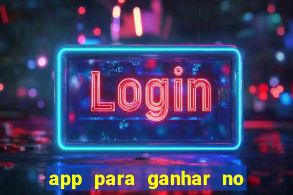 app para ganhar no jogo do tigre